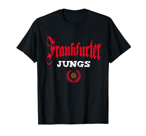 Frankfurt T-Shirt Herren Ultras Fans Frankfurter Jungs T-Shirt