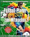 Fußball-Planer zur EM 2024 zum Mitmachen: Notiere Dir alle Fakten des Turniers! Natürlich mit Tippspiel! Perfektes Geschenk für alle Fußballfans