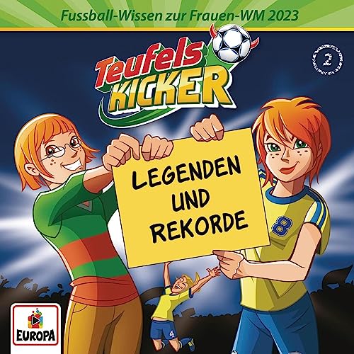 Legenden und Rekorde: Teufelskicker - Frauen-WM-Wissen 2